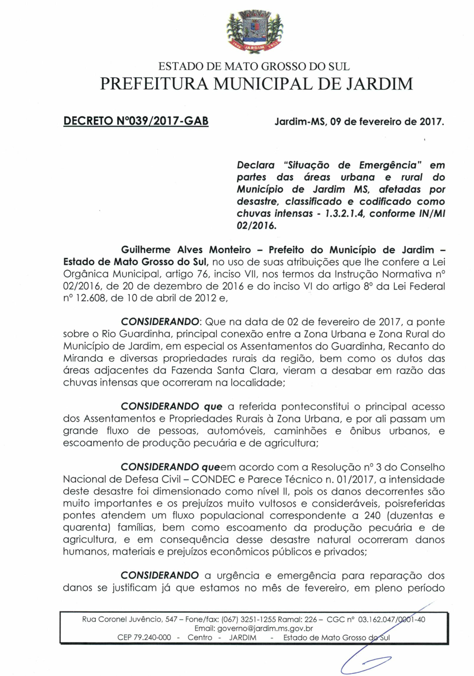 Jardim terá apoio do Ministério da Integração Nacional Jardim terá apoio do Ministério da Integração Nacional