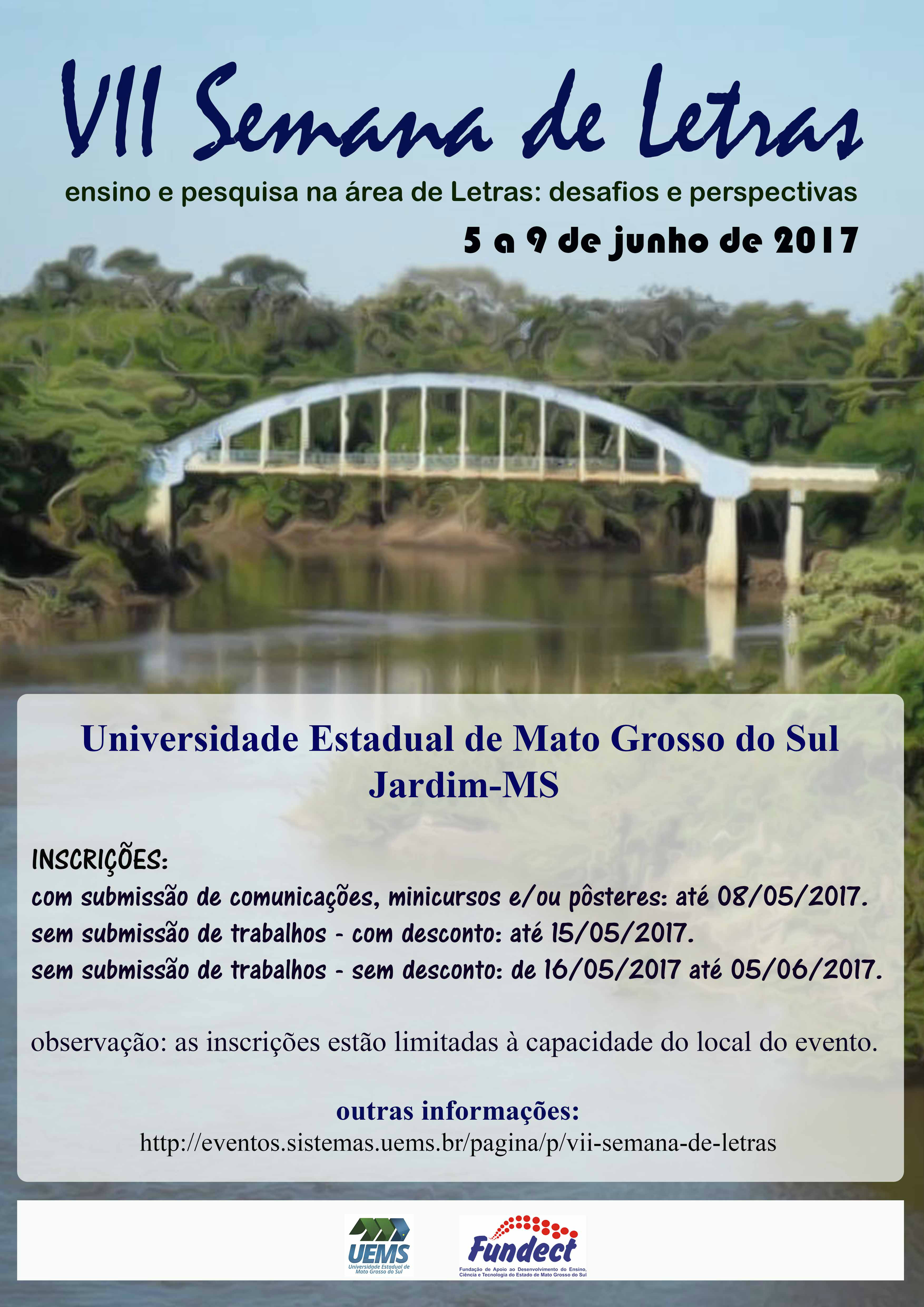 Chamada de trabalhos para Semana de Letras da Uems, de Jardim, termina dia 8 de maio Chamada de trabalhos para Semana de Letras da Uems, de Jardim, termina dia 8 de maio