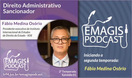 Podcast da Emagis inicia segunda temporada com episódio sobre sanção administrativa Podcast da Emagis inicia segunda temporada com episódio sobre sanção administrativa