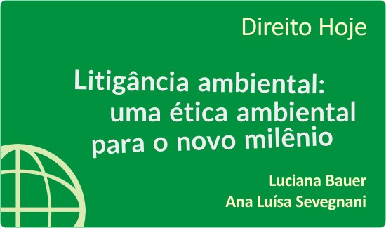 Artigo de juíza federal analisa o papel do Judiciário na proteção das gerações futuras