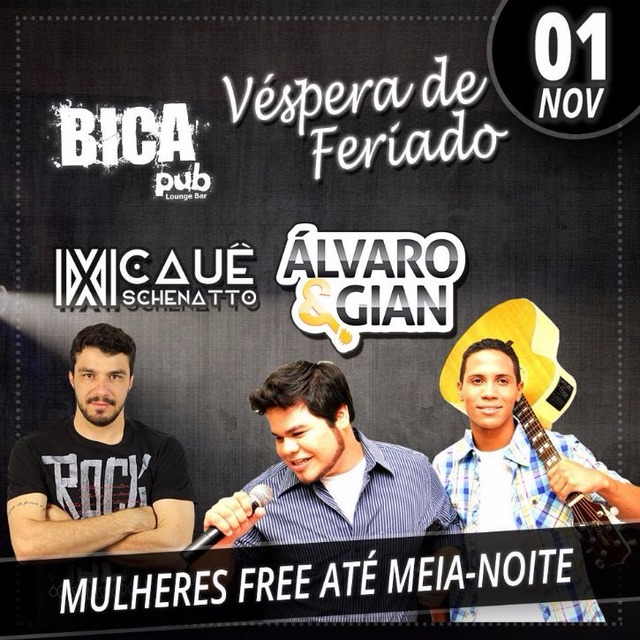 Hoje (01/11) é dia de Bica Pub, com Álvaro & Gian e Dj Cauê Schenatto