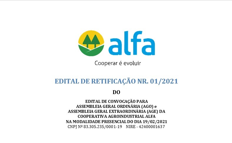 EDITAL DE RETIFICAÇÃO NR. 01/2021 DO EDITAL DE CONVOCAÇÃO PARA ASSEMBLEIA GERAL ORDINÁRIA (AGO)