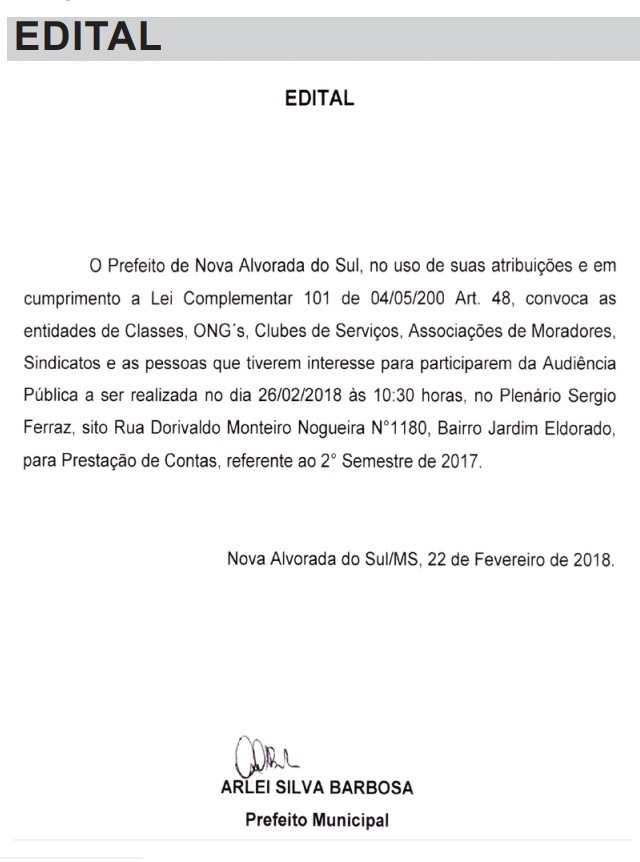 Prefeito Arlei convida população para audiência pública sobre prestação de contas do segundo semestre de 2017 Diário Oficial - ANO V Nº 1032 - Órgão de divulgação Oficial do município, Quinta-feira, 22 de fevereiro de 2018, PAG 3/24