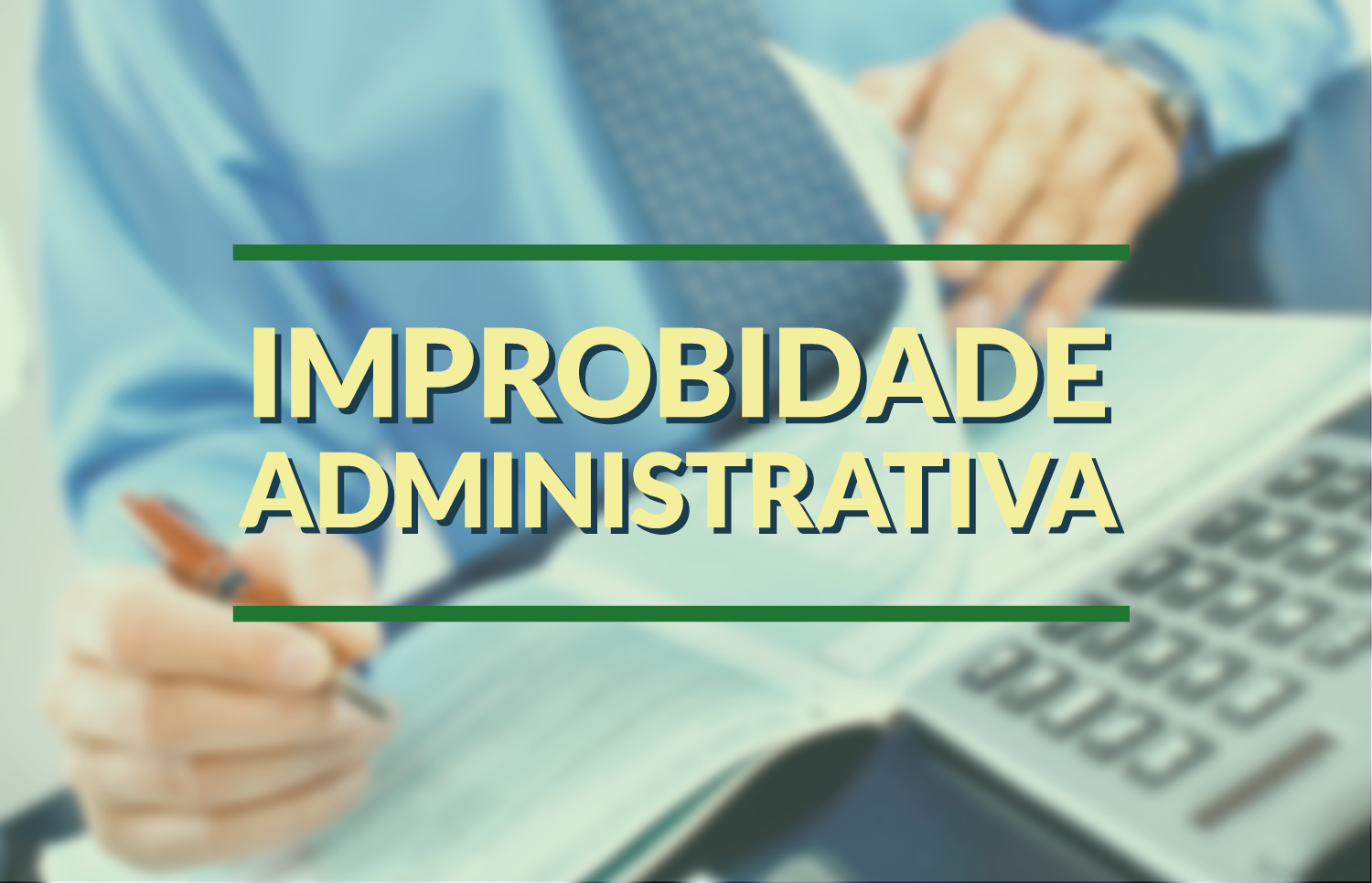 Justiça condena prefeito por improbidade administrativa e suspende direitos políticos pelo prazo de 3 anos