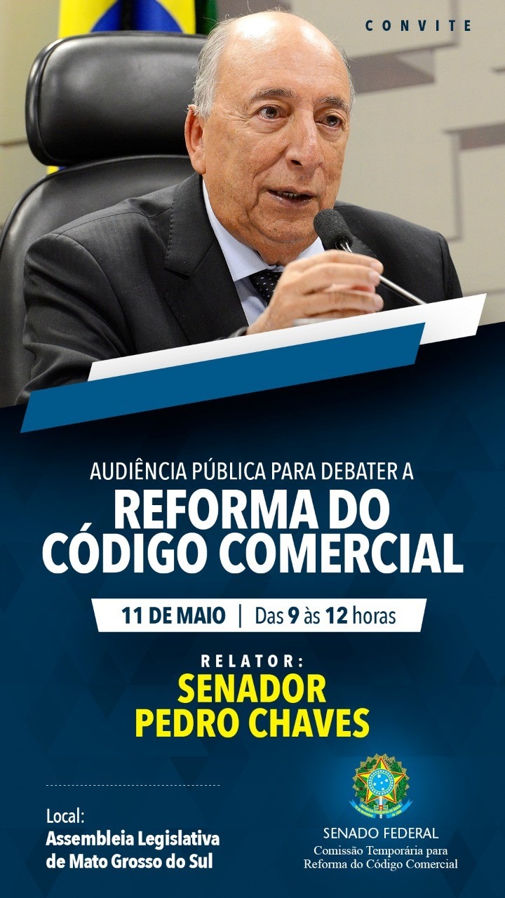 Em Campo Grande, Pedro Chaves promove debate sobre Novo Código Comercial