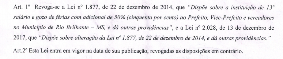 Em Rio Brilhante Vereadores apresentam Projeto de Lei que põe fim ao Decimo Terceiro salário do prefeito, vice e vereadores