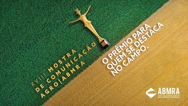 XVIII Mostra de Comunicação Agro ABMRA ocorrerá em maio XVIII Mostra de Comunicação Agro ABMRA ocorrerá em maio