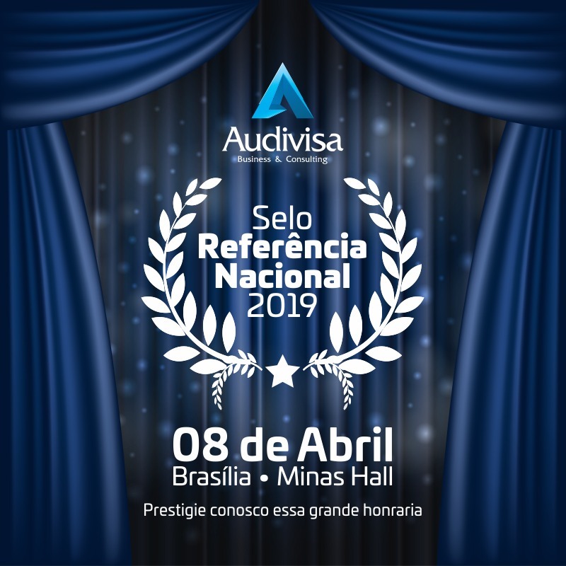 Selo Referência Nacional 2019 será realizado dia 08 de Abril em Brasília