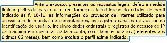 Justiça determina que Facebook identifique criador de PERFIL FAKE, e registro de acesso ao IP do computador utilizado Justiça determina que Facebook identifique criador de PERFIL FAKE, e registro de acesso ao IP do computador utilizado