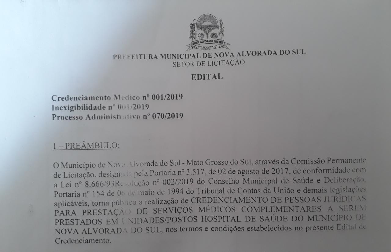 Médico demitido confirma mais de 160 mil em atrasos e faz denúncia ao Ministério Público Estadual Edital de Credenciamento médico nº 001/2019 – Inexigibilidade nº 001/2019 do processo Administrativo nº 070/2019,